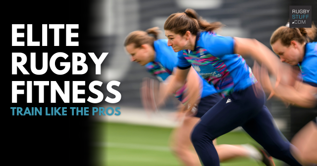 Rugby Fitness: Unlocking the training regime of elite players in the UK