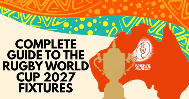 Complete Guide to the Rugby World Cup 2027 Fixtures