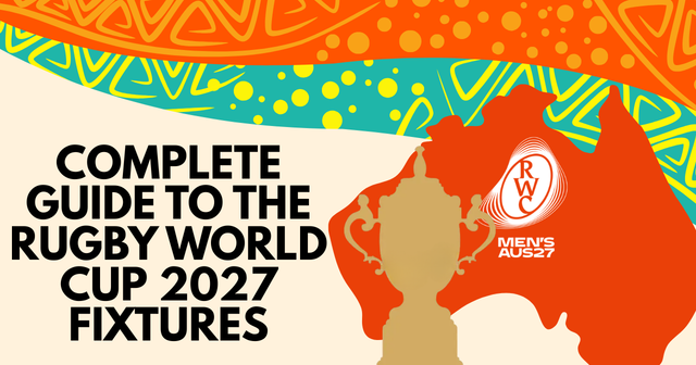 Complete Guide to the Rugby World Cup 2027 Fixtures