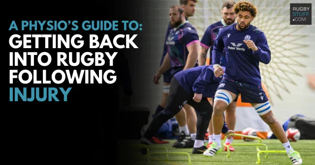 Getting back into rugby following injury - a physio's guide - Rugbystuff.com